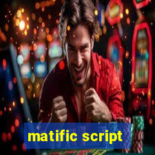 matific script